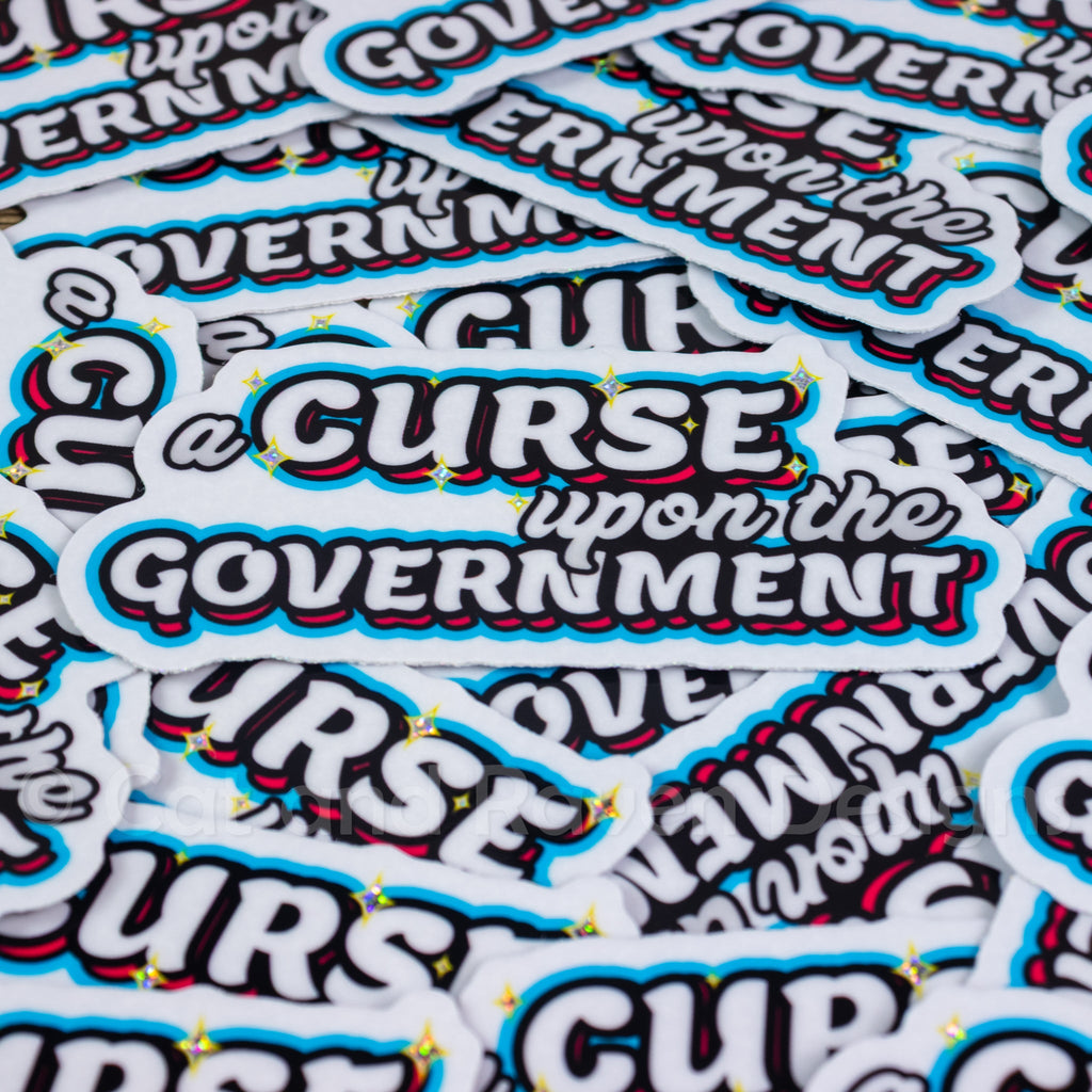 A Curse Upon the Government vinyl sticker