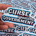 A Curse Upon the Government vinyl sticker