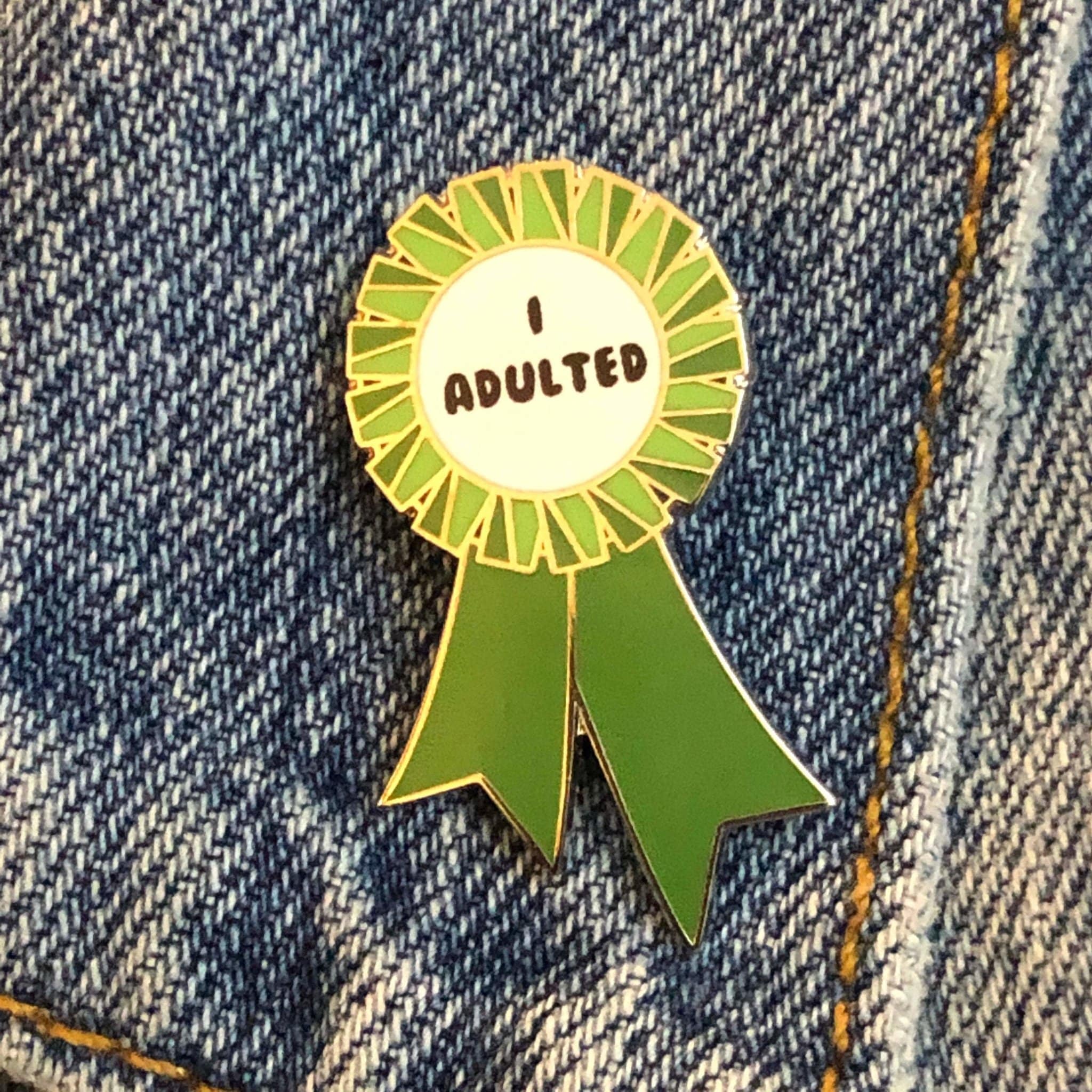 Green I ADULTED Award Ribbon Enamel Pin
